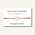 Carte Bracelet ~ Une sœur formidable donne toujours une témoin exceptionnelle ~
