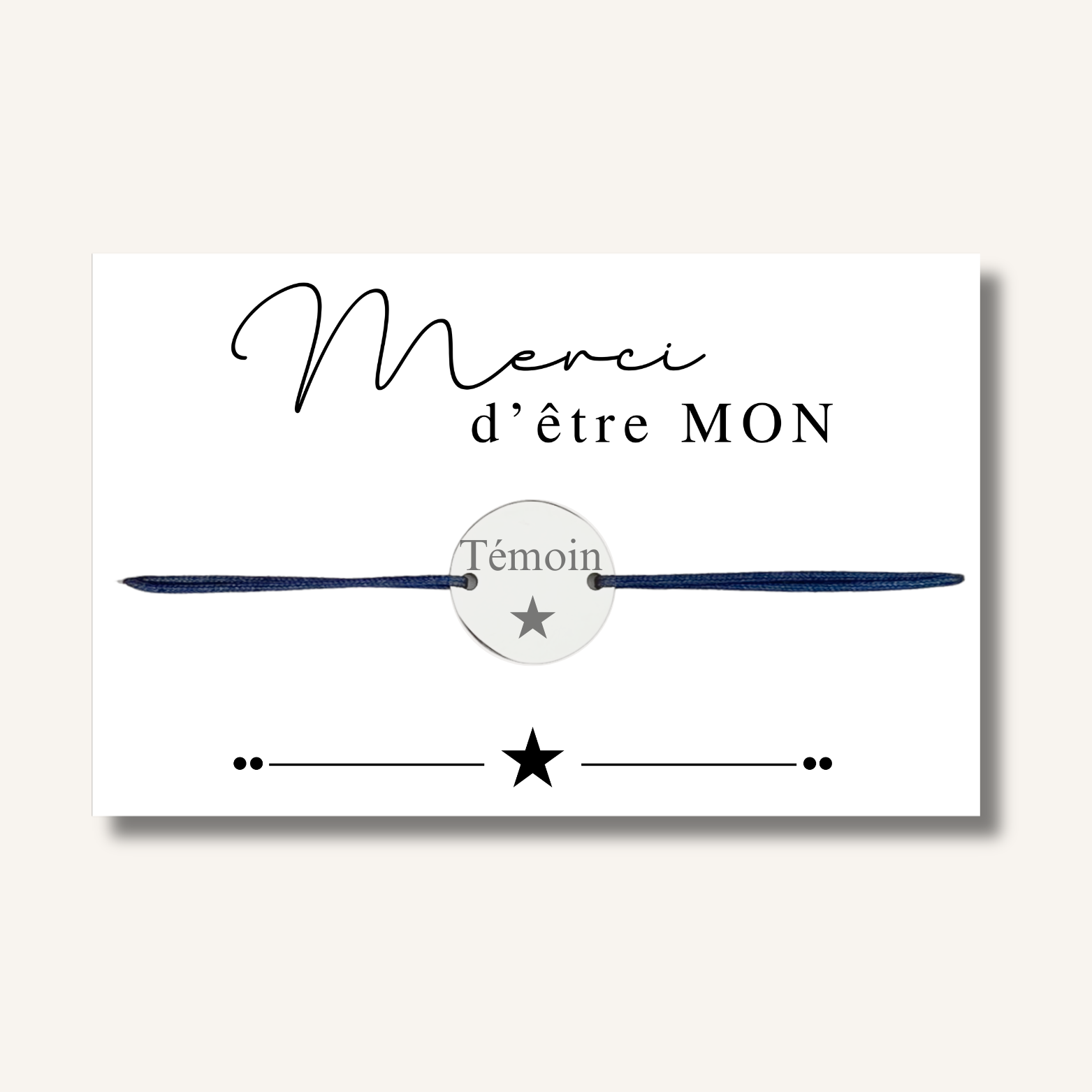 Carte Bracelet ~ Merci d'être mon Témoin ~