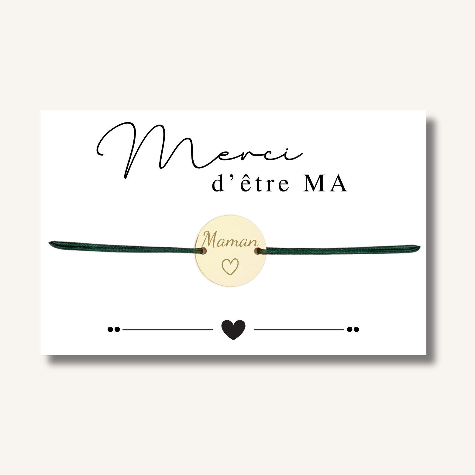 Carte Bracelet ~ Merci d'être ma Maman ~