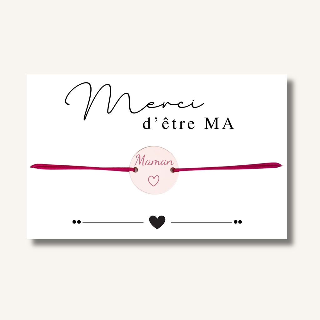 Carte Bracelet ~ Merci d'être ma Maman ~