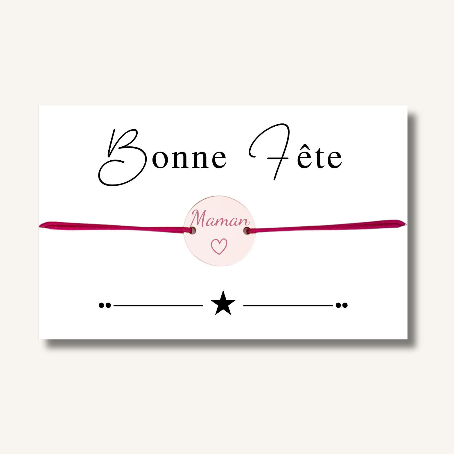 Carte Bracelet ~ Bonne fête Maman ~